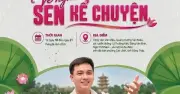 Trào lưu 'Về nghe sen kể chuyện' lan tỏa mạnh mẽ trên mạng xã hội