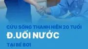 Video 3 phút quyết định sự sống của nam cứu hộ bể bơi 20 tuổi bị ngừng tim