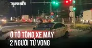 Vĩnh Long: Ô tô tông xe máy chờ đèn đỏ, 2 người tử vong