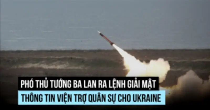 Ba Lan sẽ giải mật viện trợ quân sự cho Ukraine sau lùm xùm tên lửa Patriot