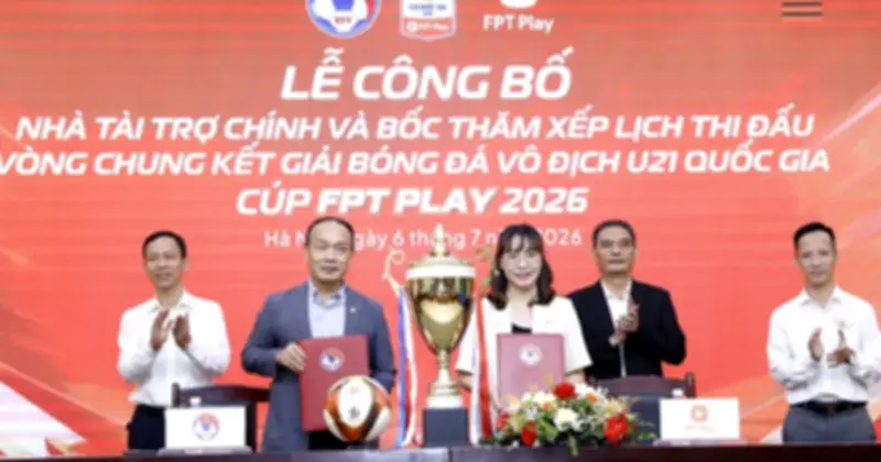 Chính thức xác định 3 bảng đấu giải U.21 quốc gia, FPT Play phát trực tiếp