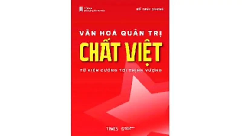 Chất Việt và Bản đồ quản trị: Hành trình tìm la bàn nội sinh cho doanh nghiệp
