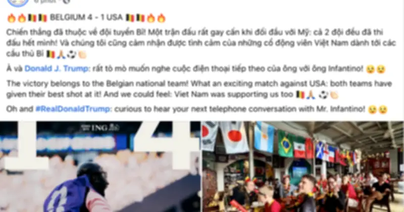 Đại sứ quán Bỉ nhắn nhủ đặc biệt ông Trump sau chiến thắng 4-1 trước Mỹ
