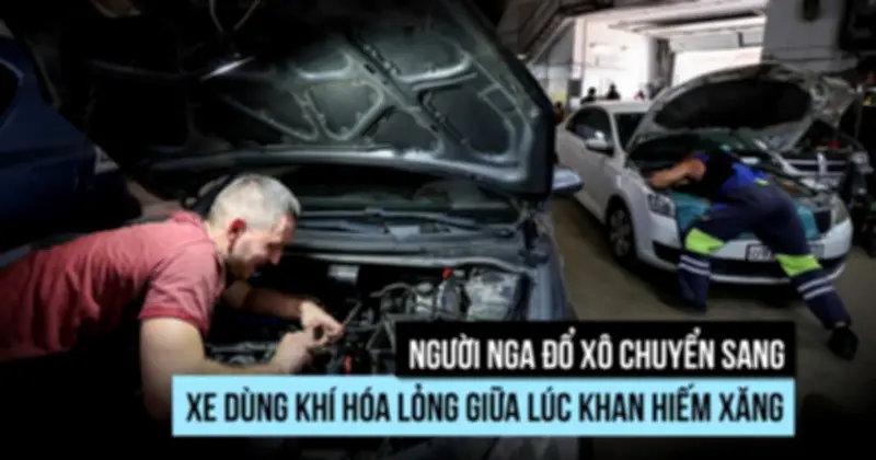 Khan hiếm xăng, người Nga đổ xô 'độ' xe sang dùng khí hóa lỏng LPG
