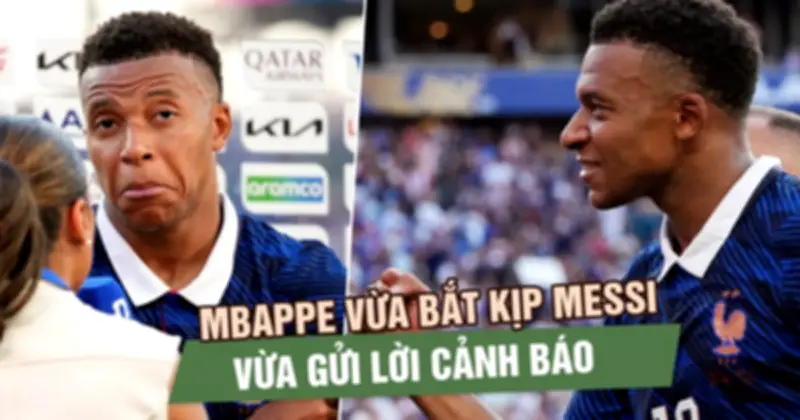 Mbappe bắt kịp Messi, cảnh báo đối thủ ở World Cup 2026