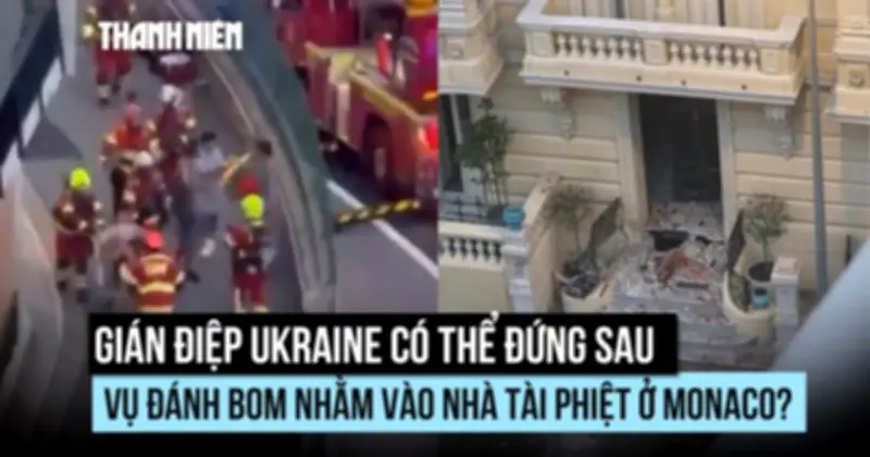 Monaco nghi ngờ ai tiến hành vụ đánh bom nhà tài phiệt Ukraine