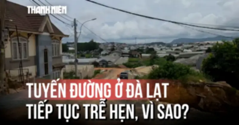 Đường nối Lữ Gia xuống hồ Xuân Hương Đà Lạt trễ hẹn vì vướng mặt bằng