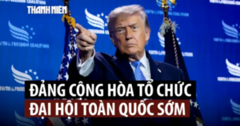 Ông Trump thông báo đại hội toàn quốc bất thường của đảng Cộng hòa tại Dallas