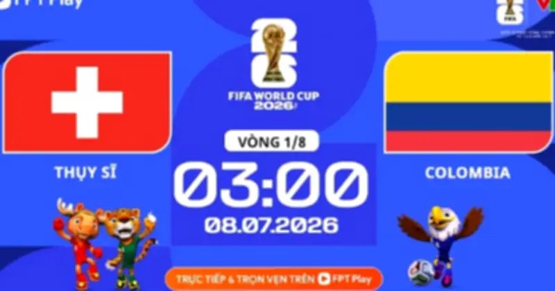 Nhận định Thụy Sĩ vs Colombia: Nhiều bàn thắng, Colombia thắng kịch tính