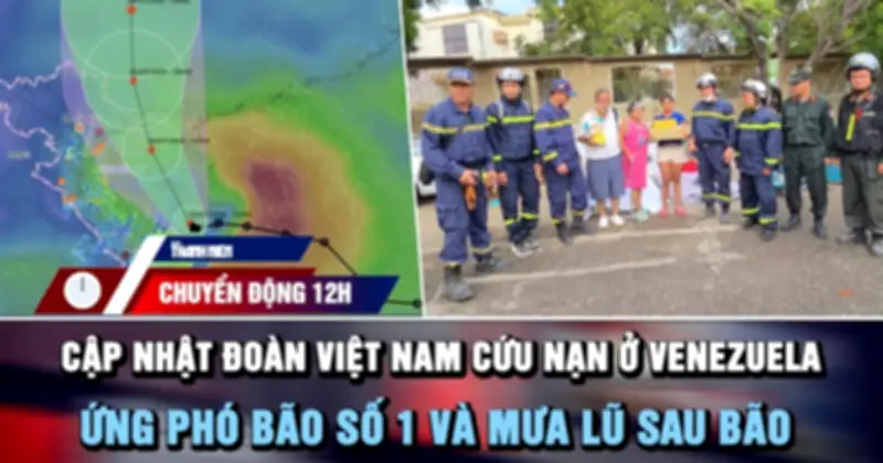 Đoàn Việt Nam tìm thêm 15 thi thể tại Venezuela, nâng tổng số lên 45