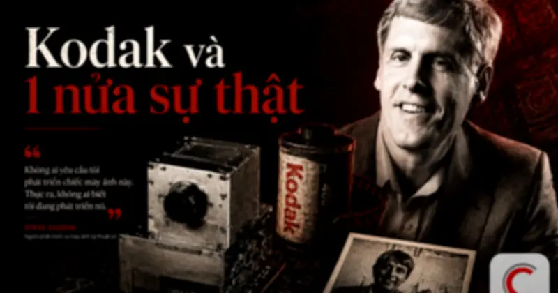 Sự thật về Kodak: Phát minh máy ảnh số không bị giấu, nhưng thất bại vì cấu trúc tổ chức