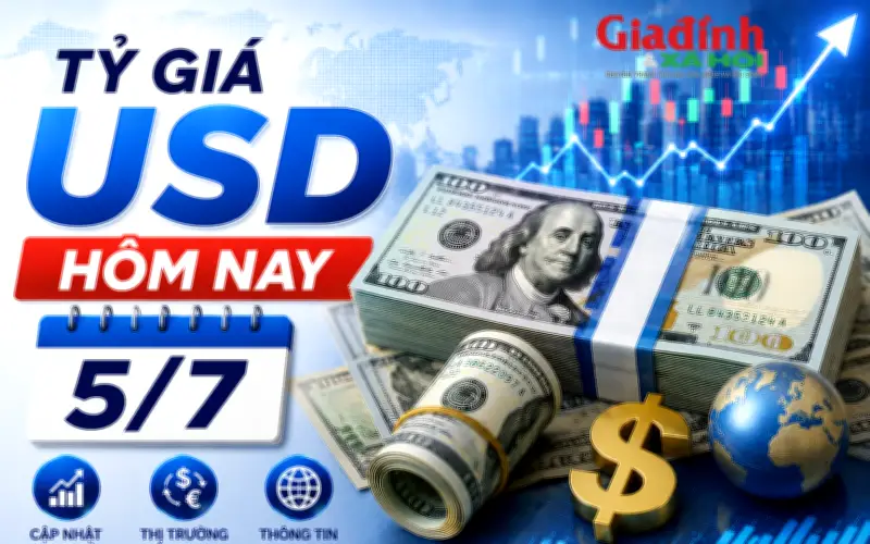 Tỷ giá USD hôm nay 5/7: Đồng loạt bán ra mức 26.463 đồng/USD