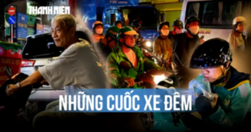 Tài xế xe ôm đêm: Đánh đổi sức khỏe để mưu sinh giữa phố khuya