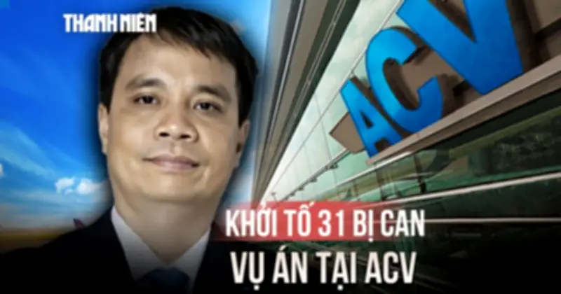 Vụ án ACV: Bộ Công an khởi tố 31 bị can, gồm cựu Chủ tịch Vũ Thế Phiệt