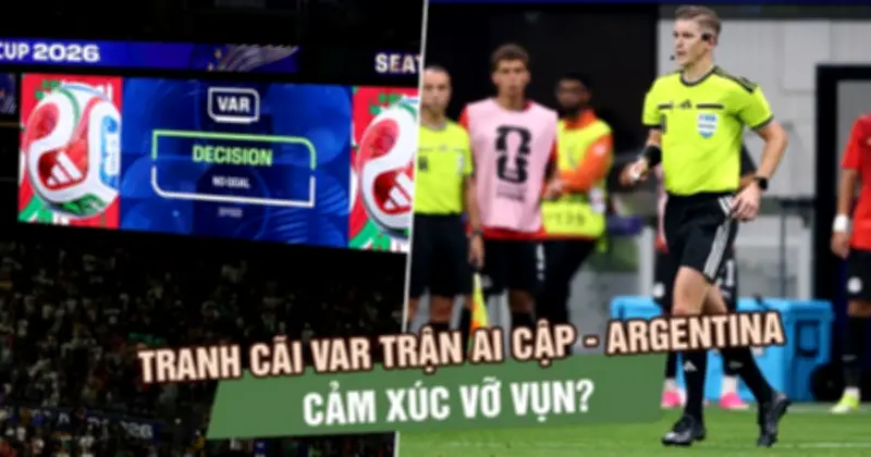 VAR gây tranh cãi khi hủy bàn thắng của Ai Cập trước Argentina ở World Cup 2026