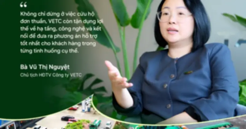 VETC Cứu hộ chuẩn hóa thị trường cứu hộ ô tô Việt Nam