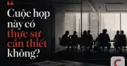 Họp nhiều không phải làm việc chăm chỉ, đó là dấu hiệu tổ chức có vấn đề